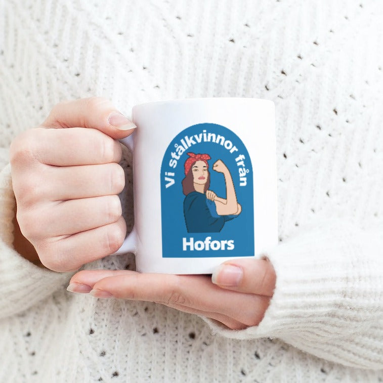 Mugg: Vi stålkvinnor från Hofors
